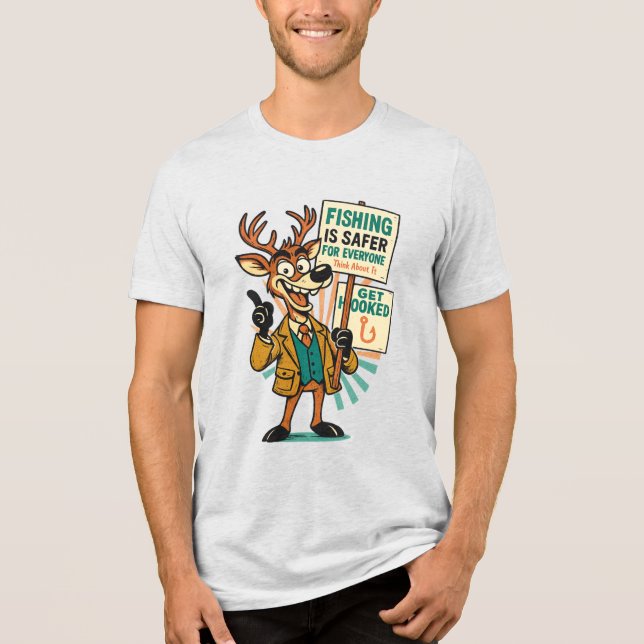 Goofy Deer Satire – “Fishing Is Safer” Propaganda  Tri-Blend Shirt (Front)