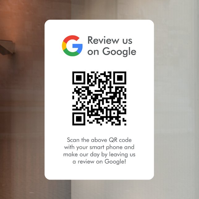 Google Reviews Window Cling | QR Code Vinyl Decal (Gain Google reviews & grow your business with this editable rating request window cling decal sign.)