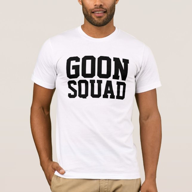 Goon Squad T-Shirt (Front)