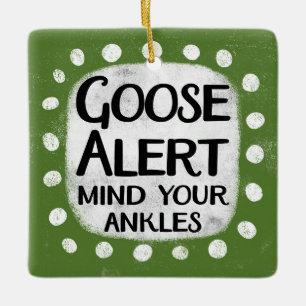 Goose Alert Ornament