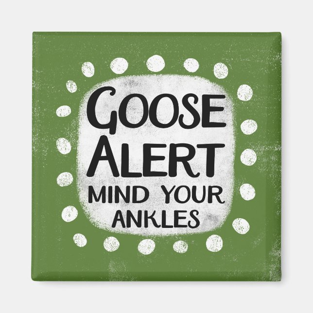 Goose Alert Refrigerator Magnet (Front)