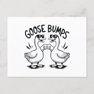Goose bumps  holiday postcard