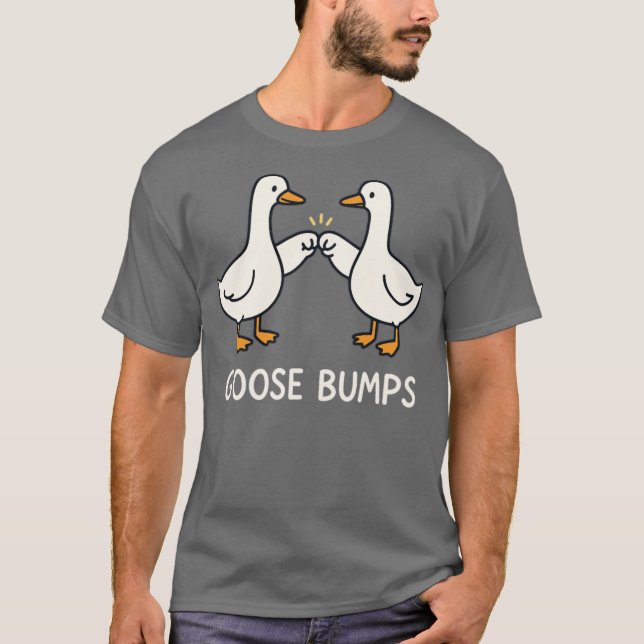 Goose Bumps T-Shirt (Front)