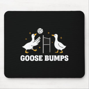 Goose Bumps Volleyball Mouse Pad