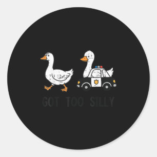 Goose Got Too Silly Lice Car Funny Animal Men Wome Classic Round Sticker