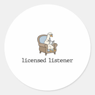 Goose Licensed Listener Psychology School Graduati Classic Round Sticker