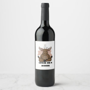 Goose on a Moose Animal Funny Wine Label