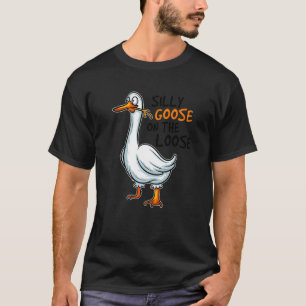 Goose Silly Bird Animal Duck Hunter Humour Quote T-Shirt