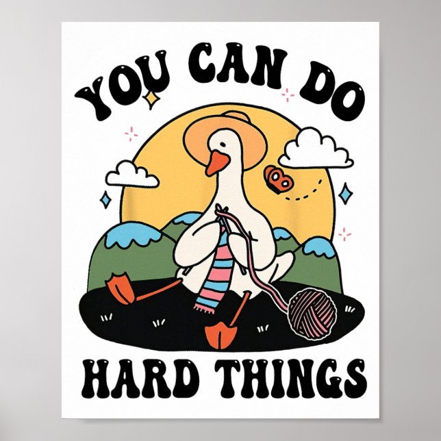Goose You Can Do Hard Thing Testing Day  Poster (Front)