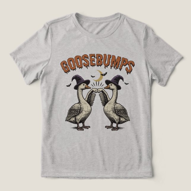 Goosebumps Funny Goose Halloween Tri-Blend Shirt (Design Front)