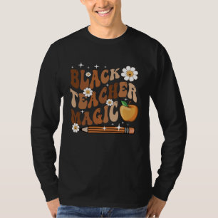 Goovy Black Teacher Magic Afro Love Melanin Africa T-Shirt