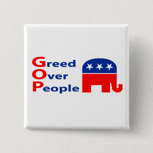GOP - Greed Over People 15 Cm Square Badge