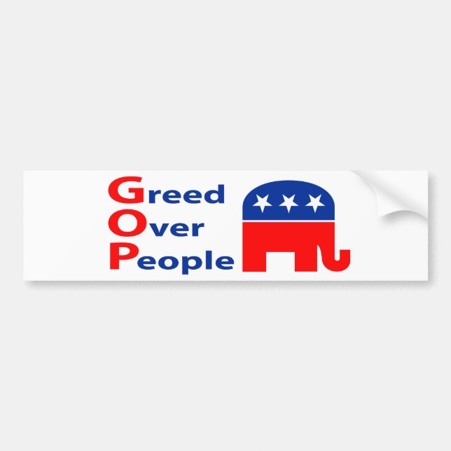 GOP - Greed Over People Bumper Sticker (Front)