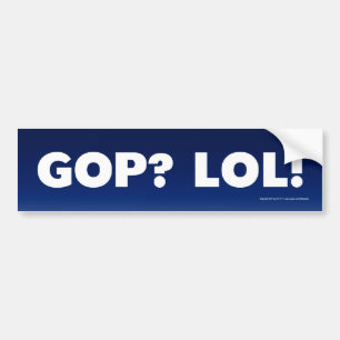 GOP LOL BUMPER STICKER