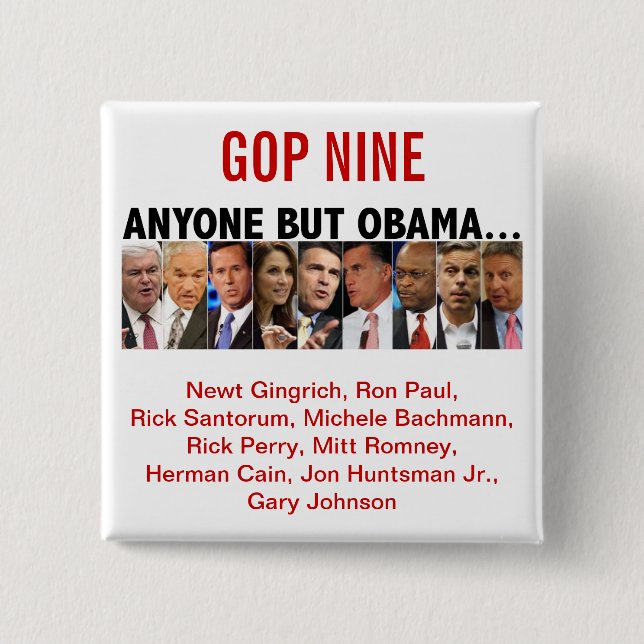 GOP Nine - 2012 Republican Primary Election 15 Cm Square Badge (Front)
