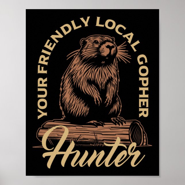 Gopher Hunter Gear Equipment Essentials Gopher Sla Poster (Front)