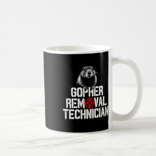 Gopher Hunting Trip Gopher Hunter Supplies Gopher Coffee Mug