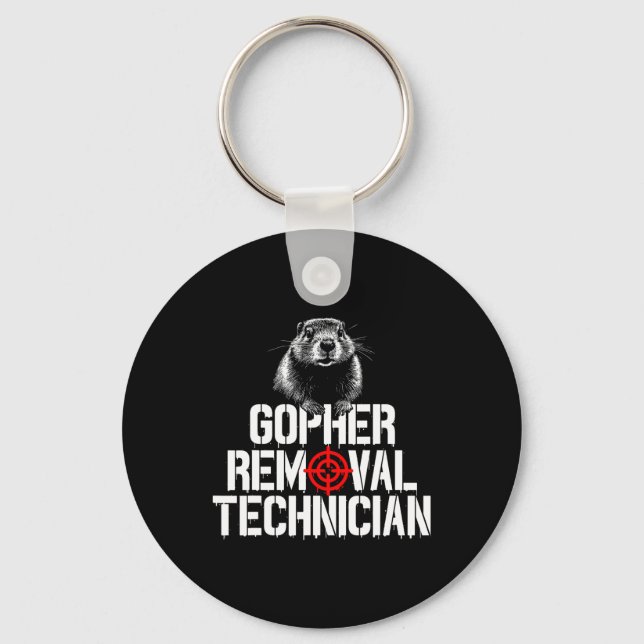 Gopher Hunting Trip Gopher Hunter Supplies Gopher  Key Ring (Front)