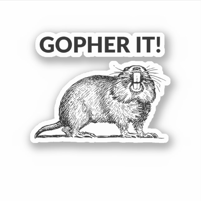 Gopher It Funny Gopher Pun (Front)