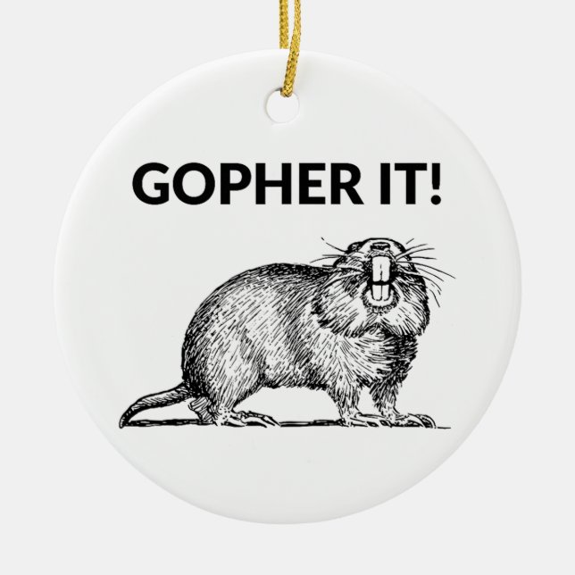 Gopher It Funny Gopher Pun Ceramic Tree Decoration (Front)