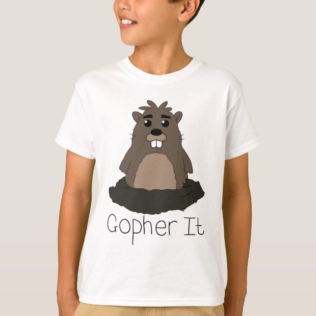 Gopher It! (Go for it!) T-Shirt (Front)