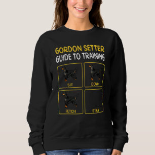 Gordon Setter Guide To Training Dog Obedience Sweatshirt