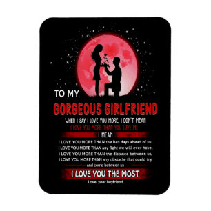 Gorgeous Girlfriend   To My Gorgeous Girlfriend Magnet