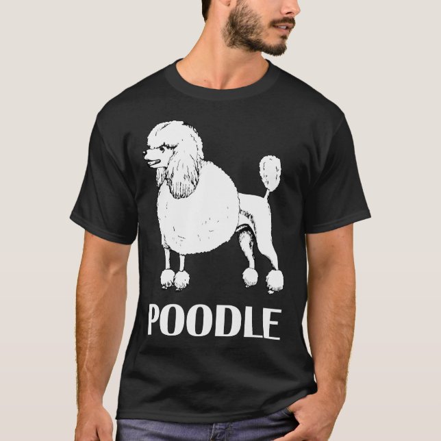 Gorgeous Poodle T-Shirt (Front)