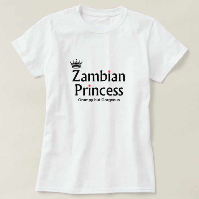 Gorgeous Zambian Princess T-Shirt (Design Front)