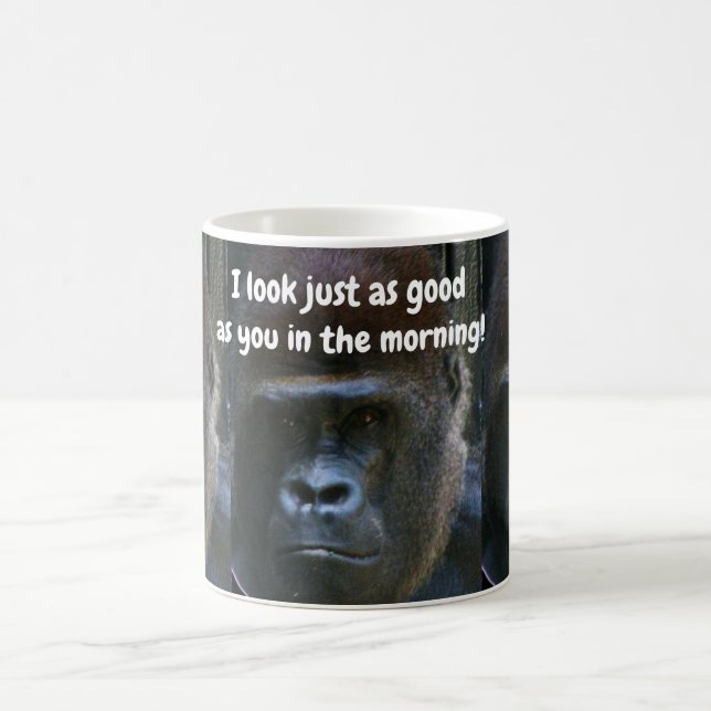 GORILLA I LOOK GOOD mug (Center)