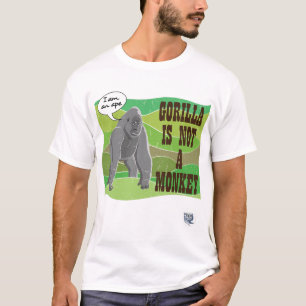 Gorilla is not a monkey T-Shirt