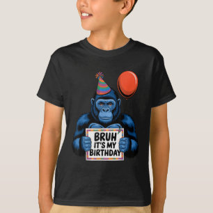 Gorilla Jungle Themed Birthday Party Bruh Its My B T-Shirt