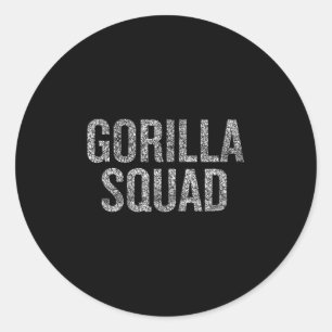 Gorilla Squad Funny Animal Lover Humour  Classic Round Sticker