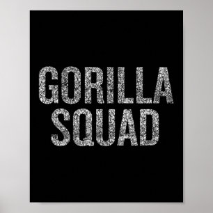 Gorilla Squad Funny Animal Lover Humour Poster