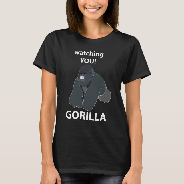 Gorilla Watching You Funny Gorilla T-Shirt (Front)