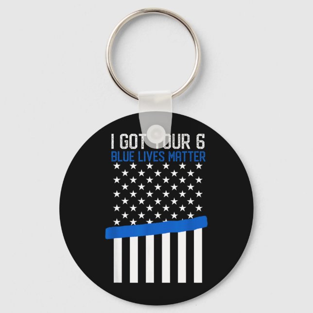 Got 6 Law Enforcement Flag Police Thin Blue Line Key Ring (Front)