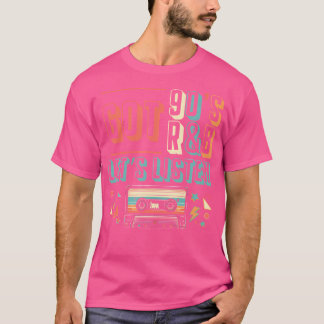 Got 90S Rb Music Lover T-Shirt