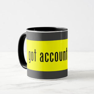 Got Accountability - Yellow and Black Lettering Mug