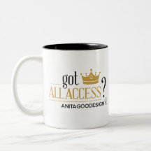 Got All Access Mug