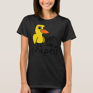 Got Any Grapes Duck Song  kids tee