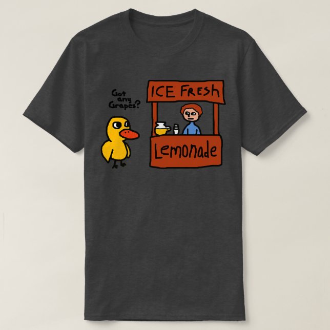 Got Any Grapes Pin T-Shirt (Design Front)
