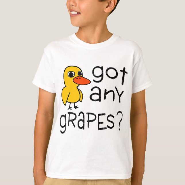 Got Any Grapes - The Duck Song T-Shirt (Front)