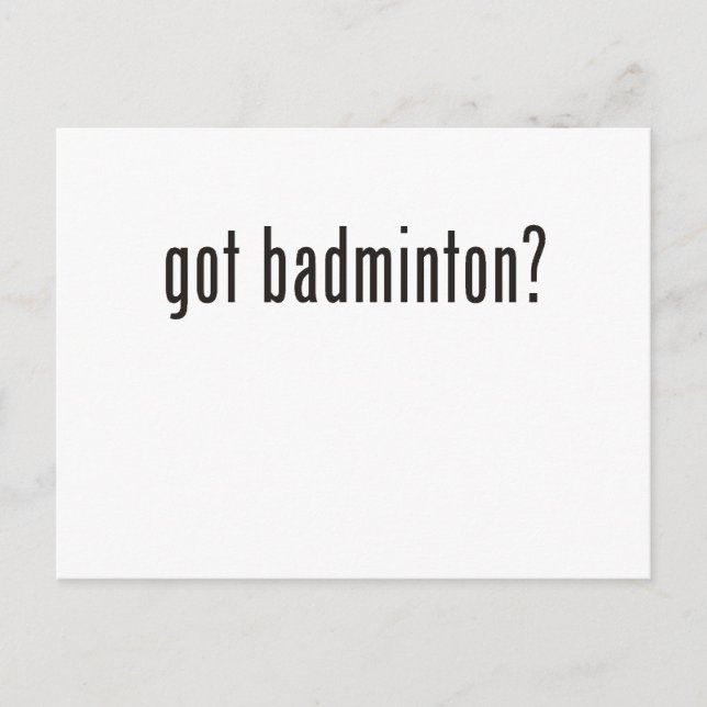 got badminton? postcard (Front)