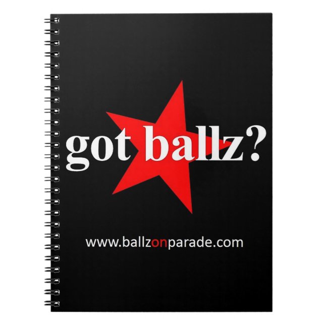 Got Ballz?  Notebook (Front)