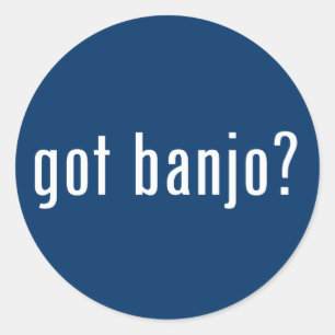 got banjo? classic round sticker