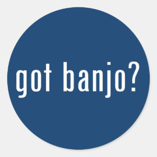 got banjo? classic round sticker