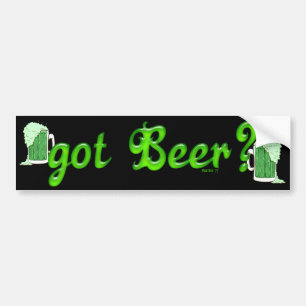 got Beer Bumper Sticker