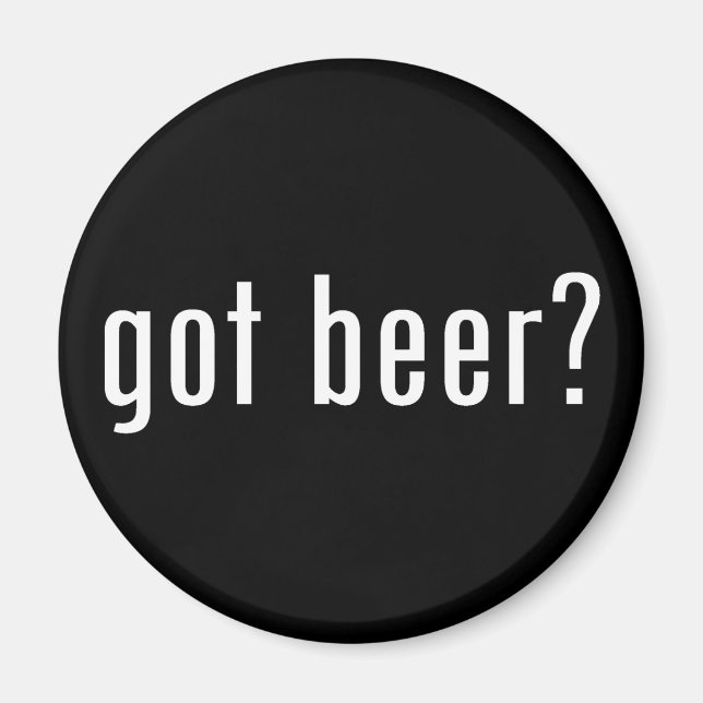 got beer? magnet (Front)