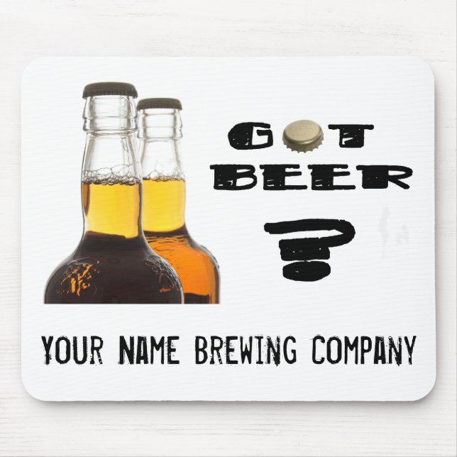 Got Beer? U-Brew or Brewing Company Mouse Pad (Front)