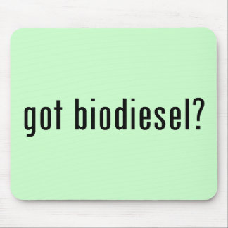 got biodiesel? mouse pad